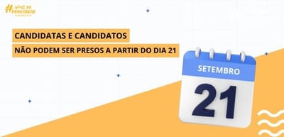 A partir deste sábado, candidatos não podem ser presos, exceto em flagrante, informa jornalista Robson Silva Moreira — 62