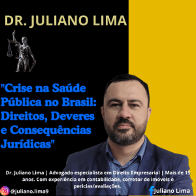 Crise na Saúde Pública no Brasil: Direitos, Deveres e Consequências Jurídicas — crise na saude publica n