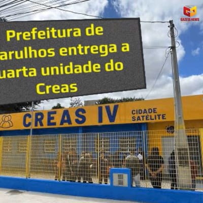 Prefeitura de Guarulhos entrega a quarta unidade do Creas — 517