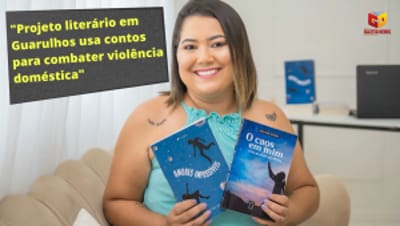 "Projeto literário em Guarulhos usa contos para combater violência doméstica"