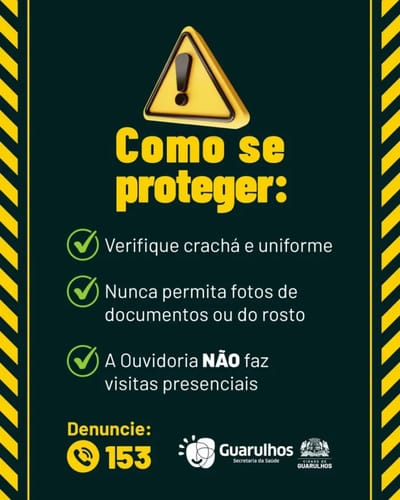 Prefeitura de Guarulhos alerta população sobre golpistas se passando por servidores da saúde — 6