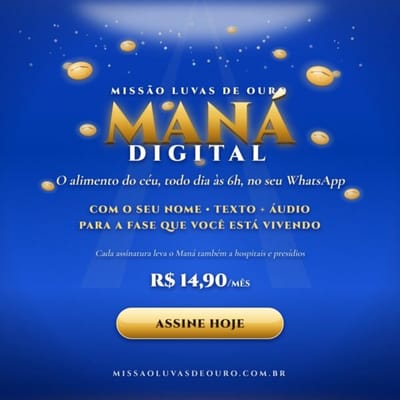 Maná Digital: Missão Luvas de Ouro Lança Tecnologia de Evangelismo Diário e Solidário — mana digital missao luvas de ouro
