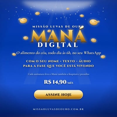 Maná Digital: Missão Luvas de Ouro Lança Tecnologia de Evangelismo Diário e Solidário — gospel 2